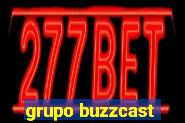 grupo buzzcast